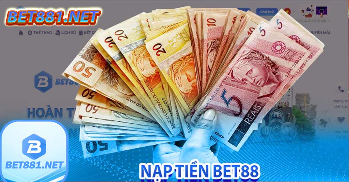 Hướng dẫn nạp tiền - Cách nạp tiền tại casino  online bet88
